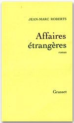 ebook cover of Affaires étrangères, by Jean-Marc Roberts