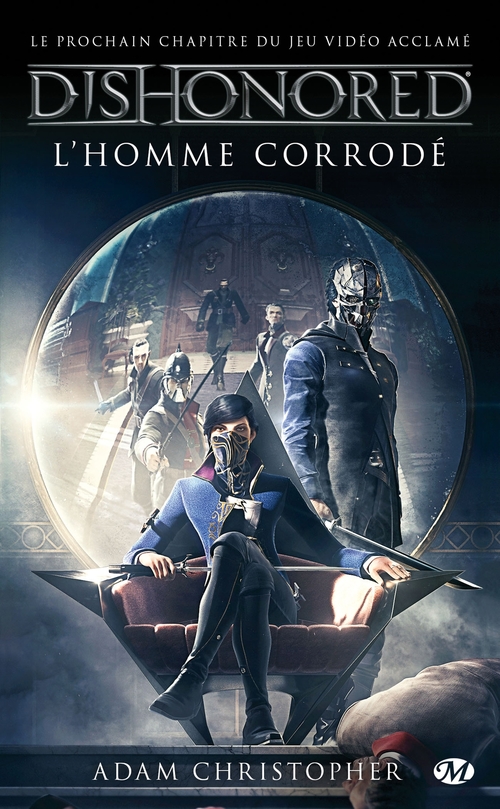 ebook cover of Dishonored, T1 : L'homme corrodé, by Adam Christopher