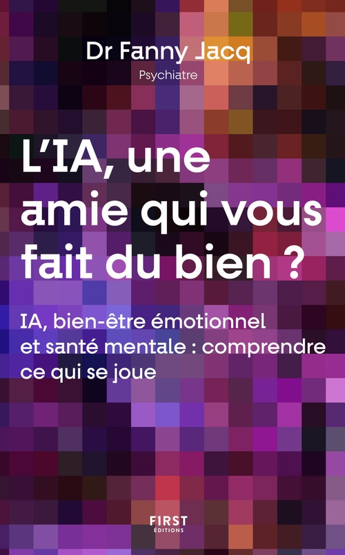 Couverture ebook de L'IA, une amie qui vous fait du bien ?, de Fanny Jacq