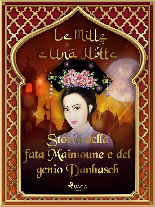 ebook cover of Storia della fata Maimoune e del genio Danhasch (Le Mille e Una Notte 42), by -  Le Mille E Una Notte