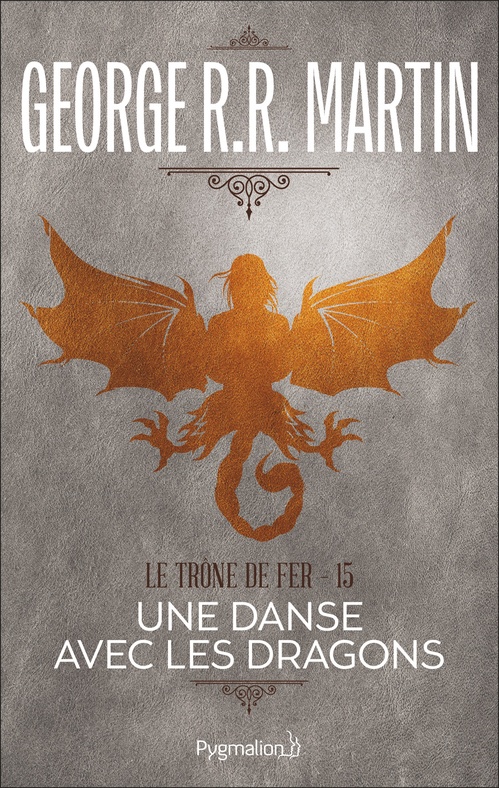 ebook cover of Le Trône de Fer (Tome 15) - Une danse avec les dragons, by George R.R. Martin