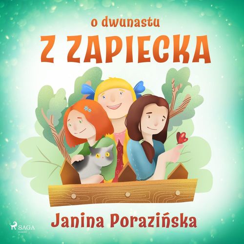Couverture audiobook de O dwunastu z Zapiecka, de Janina Porazinska