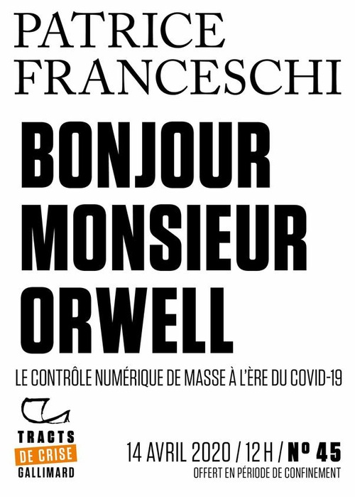 ebook cover of Tracts de Crise (N°45) - Bonjour, monsieur Orwell, by Patrice Franceschi
