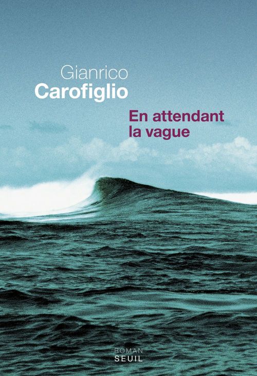 Couverture ebook de En attendant la vague, de Gianrico Carofiglio