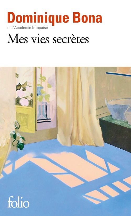 ebook cover of Mes vies secrètes, by Dominique Bona