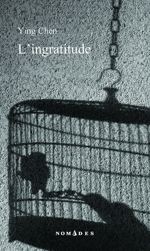 Couverture ebook de L'ingratitude, de Ying Chen