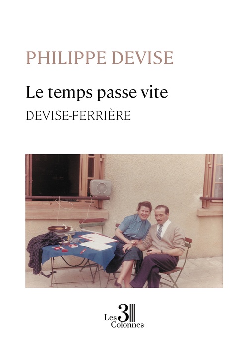 ebook cover of Le temps passe vite - DEVISE-FERRIÈRE, by Philippe Devise