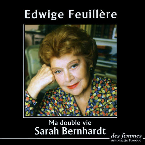 audiobook cover of Ma double vie, by Sarah Bernhardt