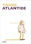 ebook cover of Trans Atlantide, by Tom Kaczynski