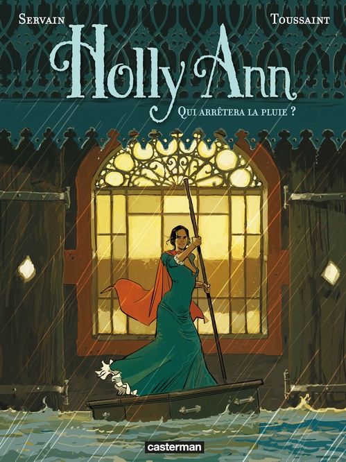 Couverture ebook de Holly Ann (Tome 2) - Qui arrêtera la pluie ?, de Kid Toussaint, Servain