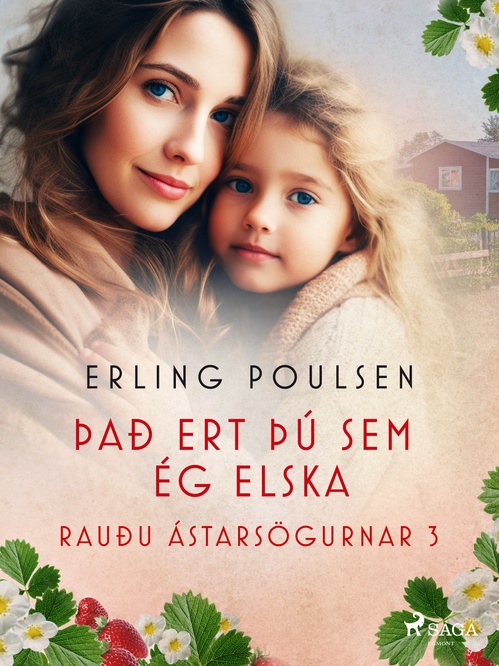 Couverture ebook de Það ert þú sem ég elska (Rauðu ástarsögurnar 3), de Erling Poulsen