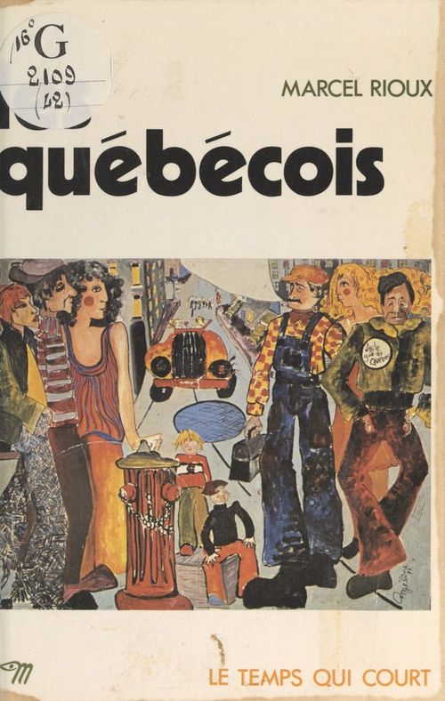ebook cover of Les Québécois, by Marcel Rioux