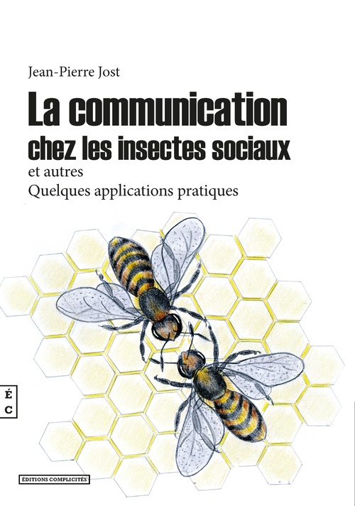 ebook cover of La communication chez les insectes sociaux et autres, by Jean-Pierre Jost