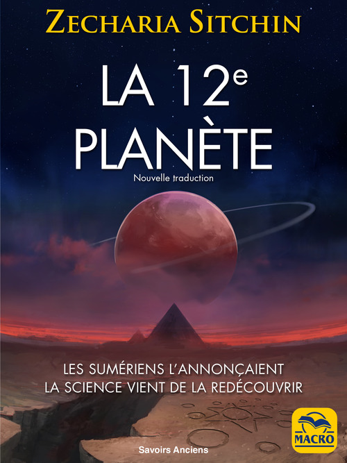 ebook cover of La 12e planète, by Zecharia Sitchin