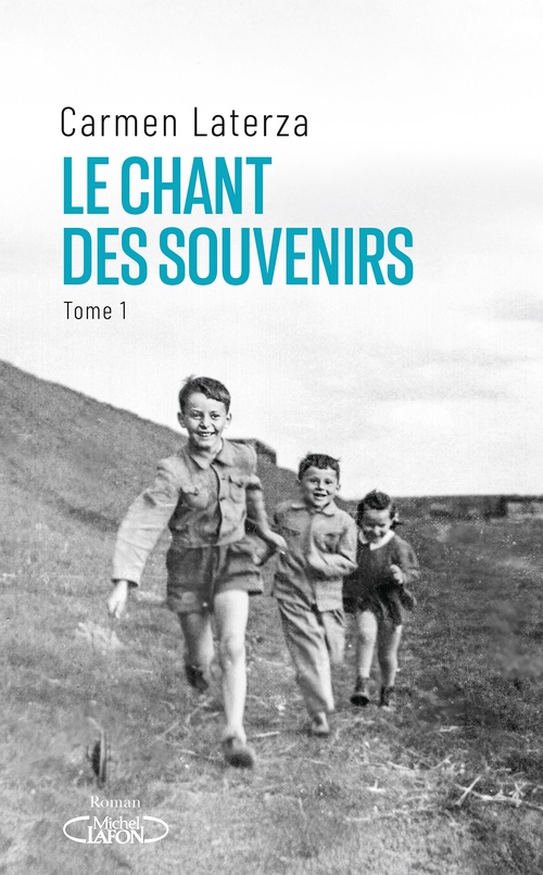 Couverture ebook de Le Chant des souvenirs - Tome 1, de Carmen Laterza