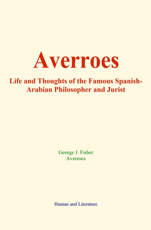 ebook cover of Averroes, by Averroès, George J. Fisher