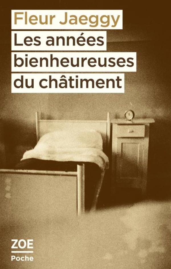 Couverture ebook de Les années bienheureuses du châtiment, de Fleur Jaeggy