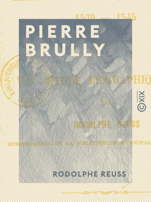 Couverture ebook de Pierre Brully, de Rodolphe Reuss