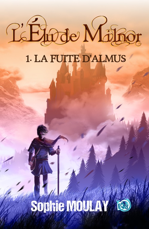 ebook cover of La fuite d'Almus, by Sophie Moulay