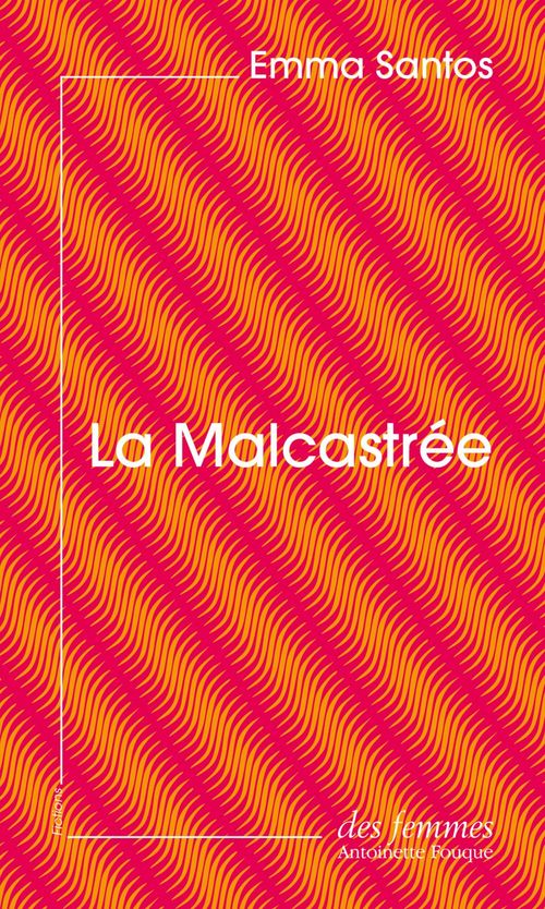 ebook cover of La Malcastrée (éd. poche), by Emma Santos