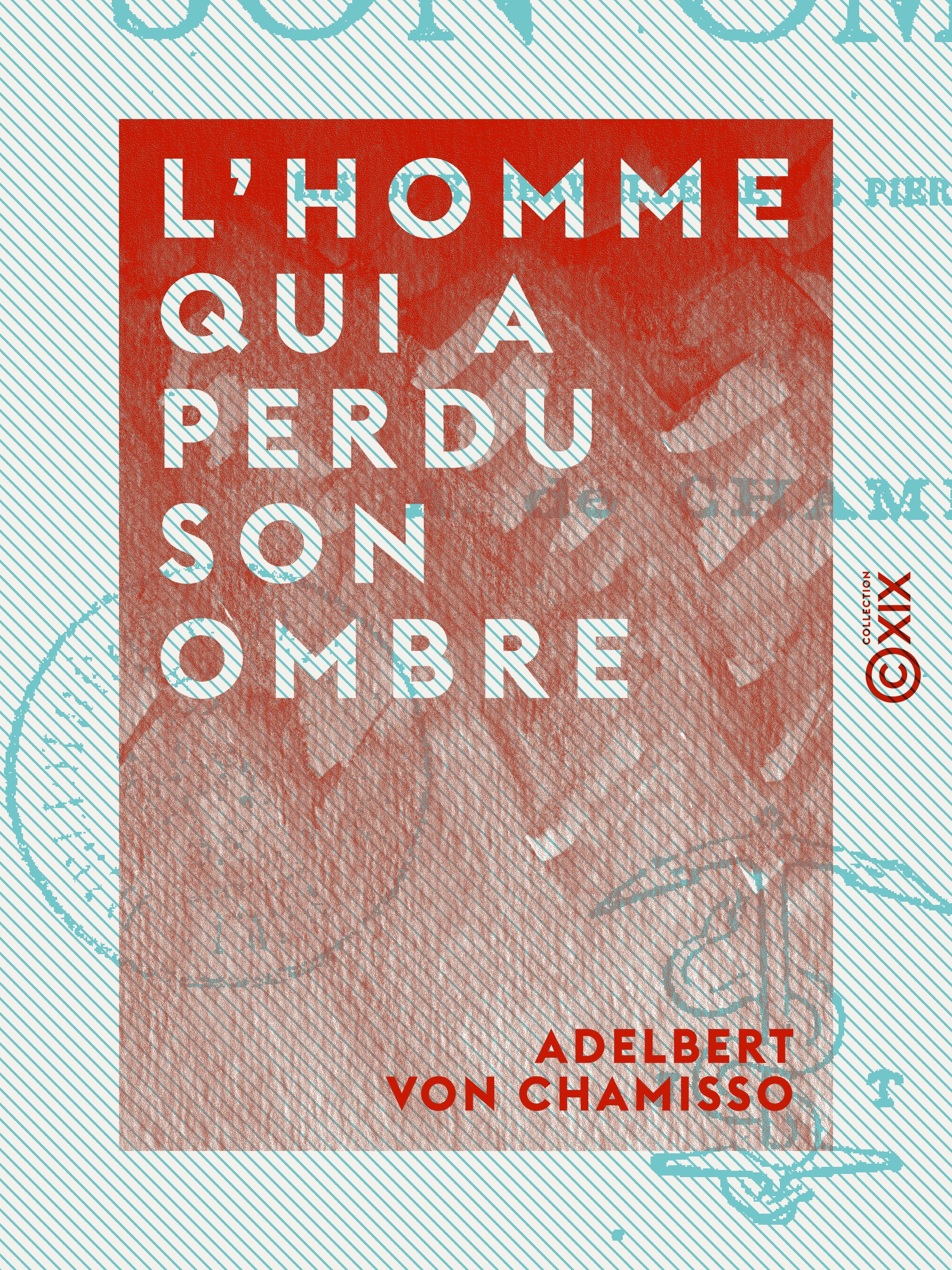 Couverture ebook de L'homme qui a perdu son ombre, de Adelbert Von Chamisso