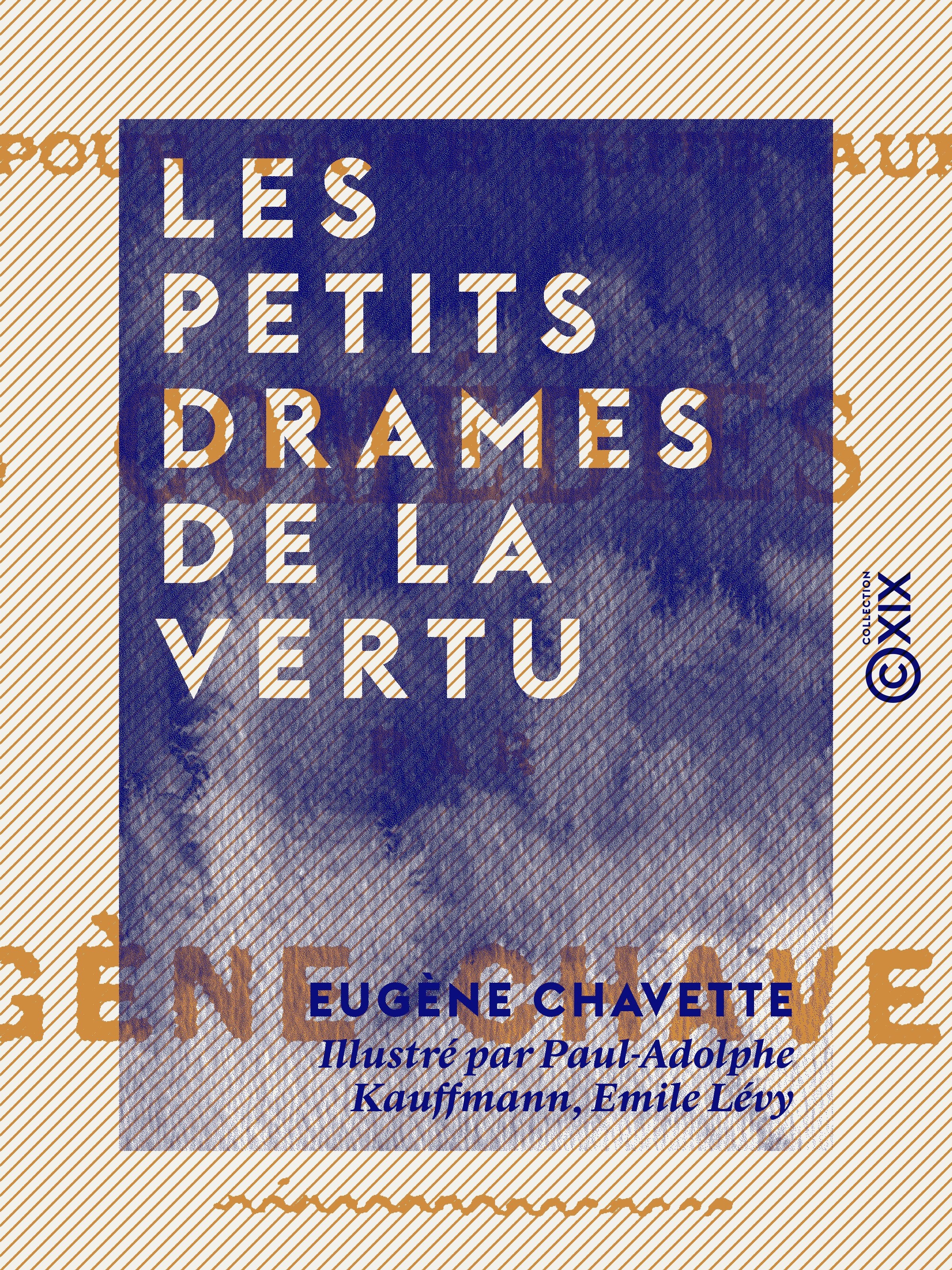 ebook cover of Les Petits Drames de la vertu, by Eugene Chavette