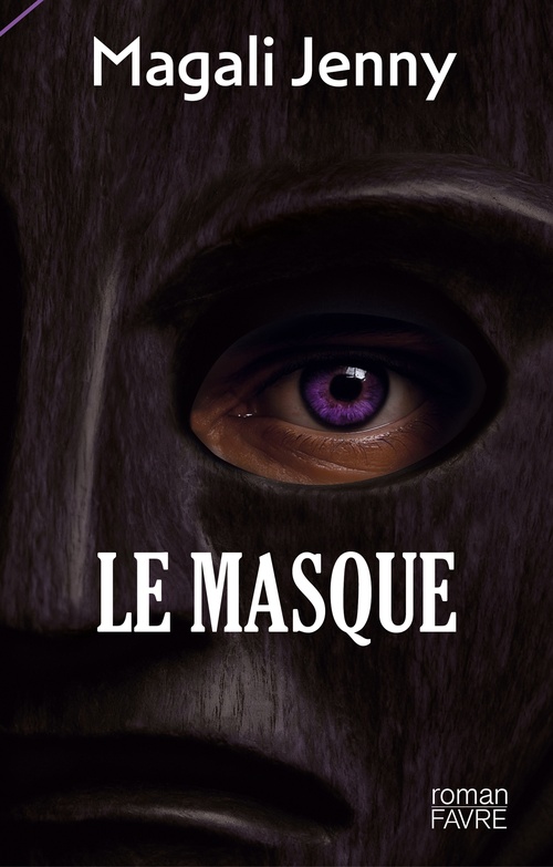 ebook cover of Le Masque, by Magali Jenny