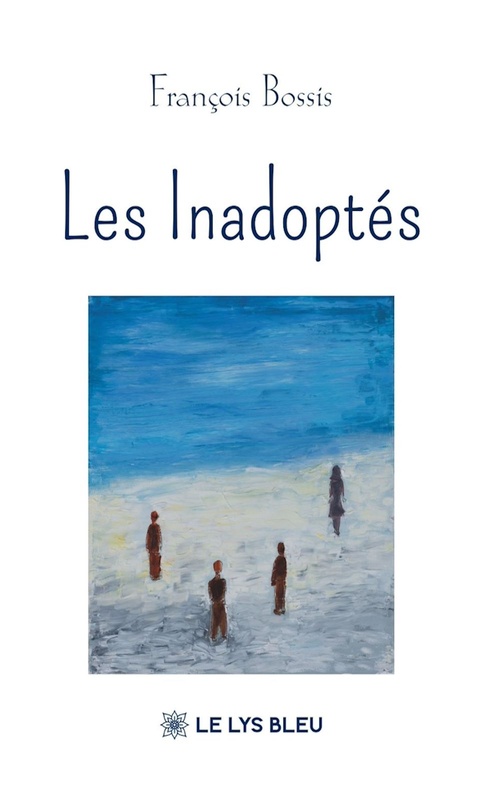 Couverture ebook de Les Inadoptés, de François Bossis