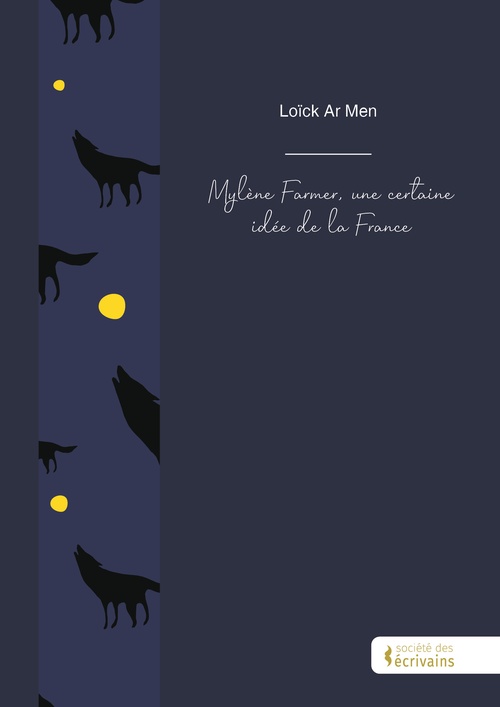 Couverture ebook de Mylène Farmer, une certaine idée de la France, de Loïck Ar Men