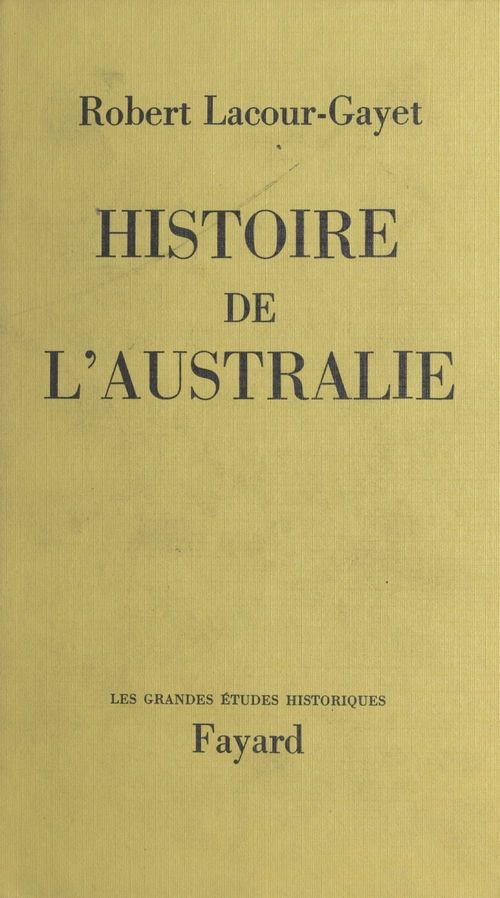 Couverture ebook de Histoire de l'Australie, de Robert Lacour-Gayet