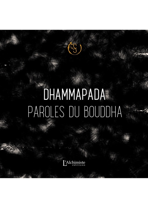 ebook cover of Le Dhammapada - Paroles du Bouddha, by Siddhartha Gautama