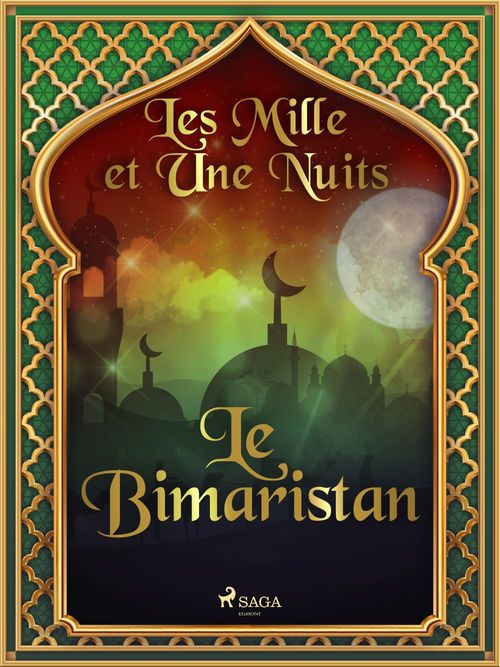 Couverture ebook de Le Bimaristan, de -  Les Mille Et Une Nuits