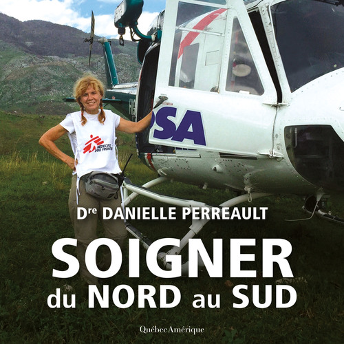 Couverture audiobook de Soigner du nord au sud, de Danielle Perreault