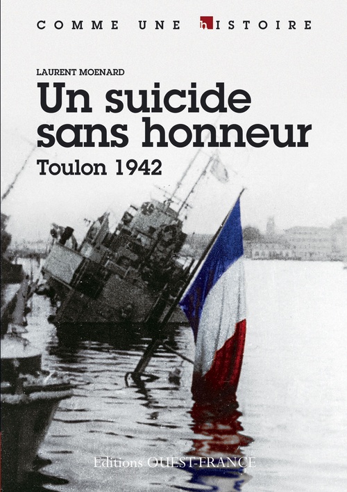 ebook cover of Un suicide sans honneur - Toulon 1942, by Laurent Moënard