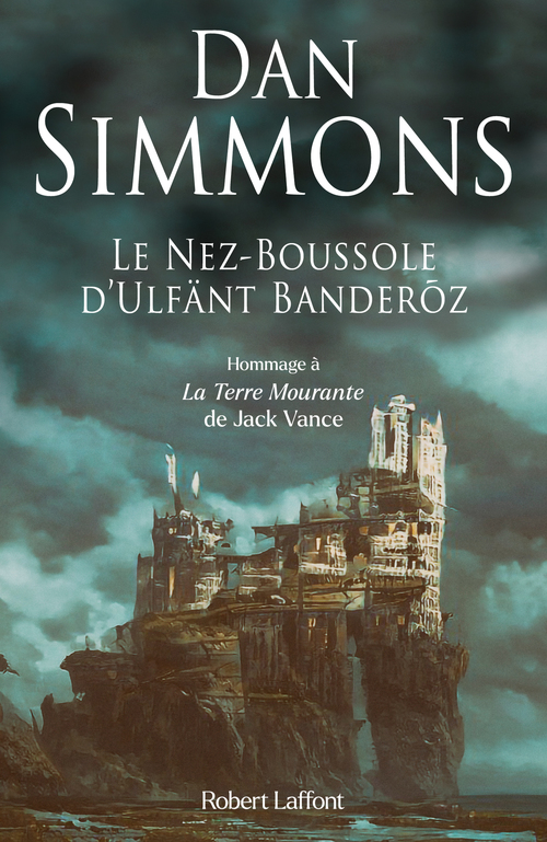 Couverture ebook de Le Nez-Boussole d'Ulfänt Banderõz, de Dan Simmons