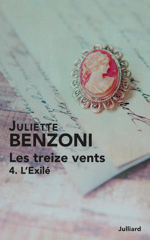 Couverture ebook de Les treize vents - tome 4 - L'exilé, de Juliette Benzoni