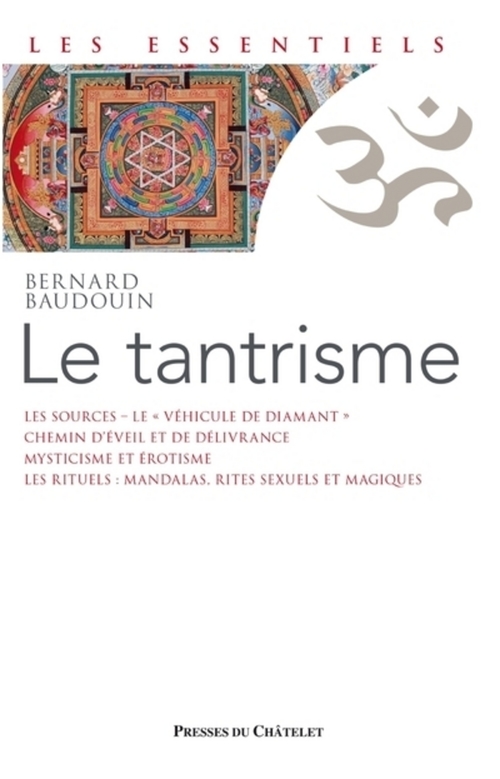 Couverture ebook de Le Tantrisme - Une voie de libération immédiate, de Bernard Baudouin