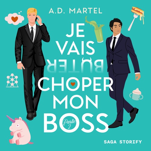 Couverture audiobook de Je vais choper mon boss, partie 2, de A.D. Martel