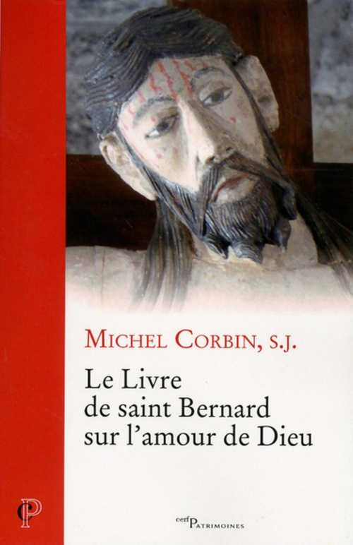 Couverture ebook de LE LIVRE DE SAINT BERNARD SUR L'AMOUR DE DIEU, de Michel Corbin