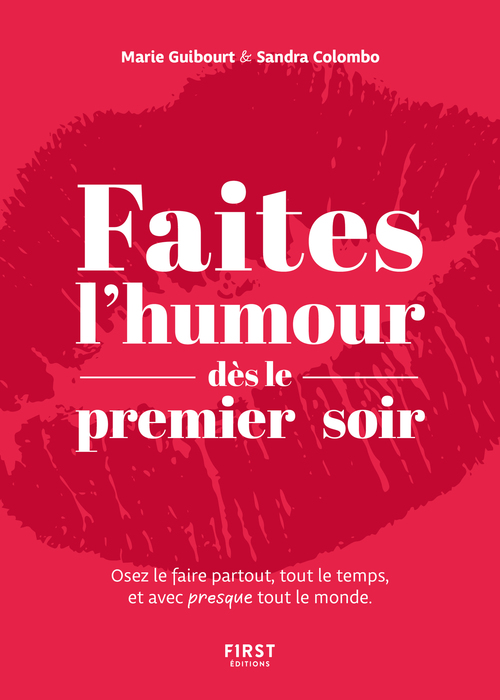 Couverture ebook de Faites l'humour dès le premier soir, de Sandra Colombo, Marie Guibourt