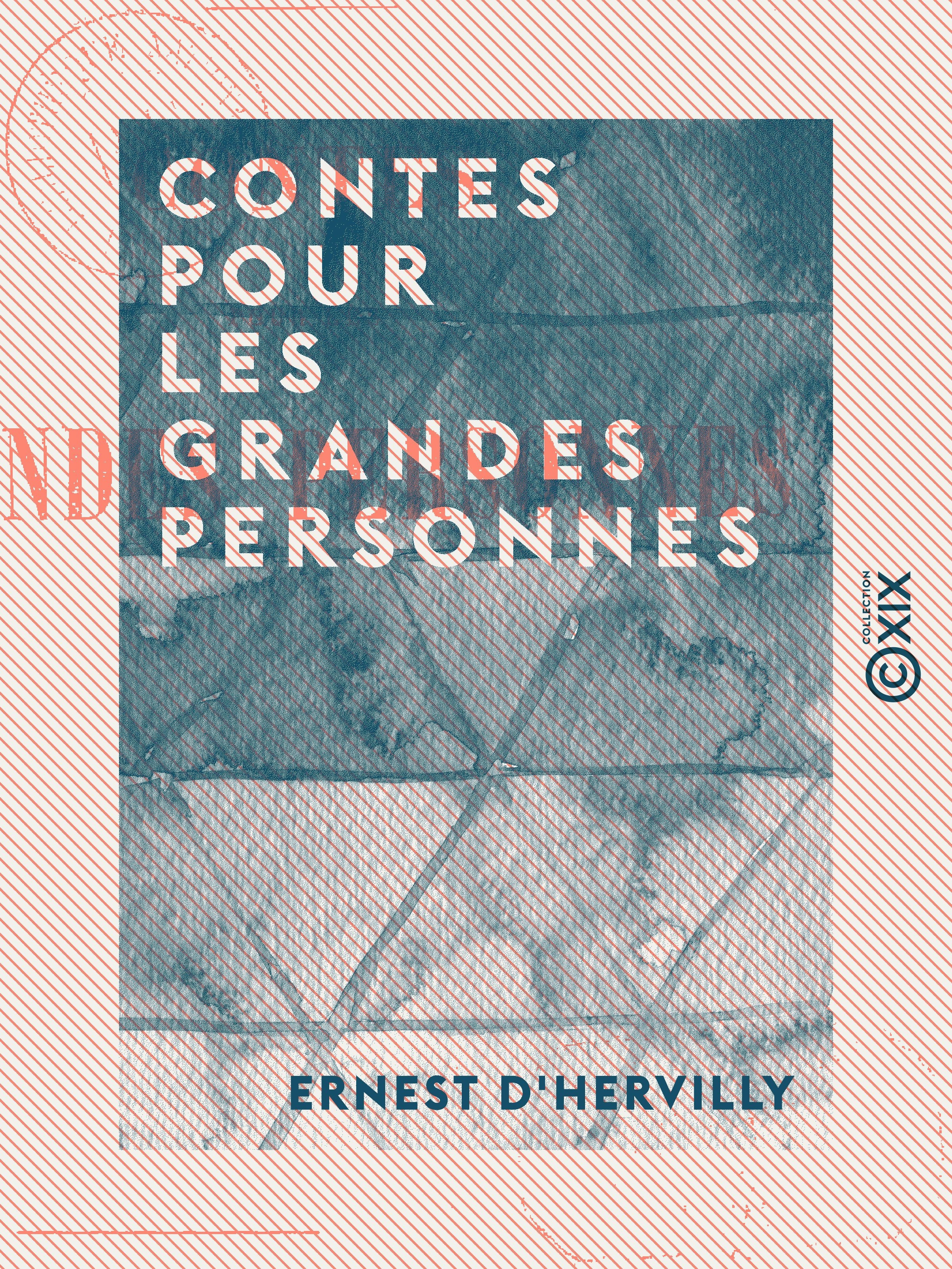 Couverture ebook de Contes pour les grandes personnes, de Ernest D' Hervilly