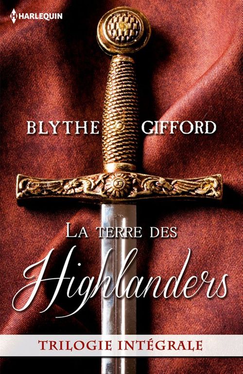 ebook cover of La terre des Highlanders, by Blythe Gifford
