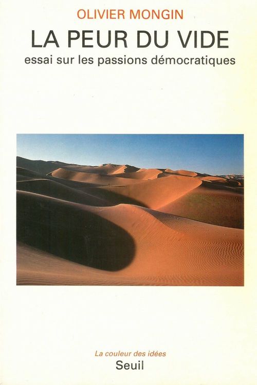 ebook cover of La peur du vide - Essai sur les passions démocratiques, by Olivier Mongin