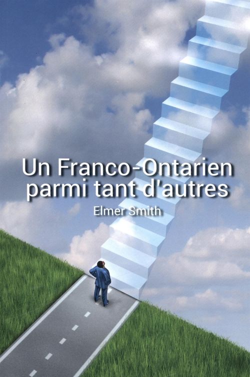 ebook cover of Un franco-ontarien parmi tant d'autres, by Elmer Smith