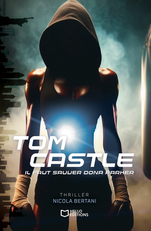 Couverture ebook de TomCASTLE - Il faut sauver Dona Parker - Tome II, de Nicola Bertani