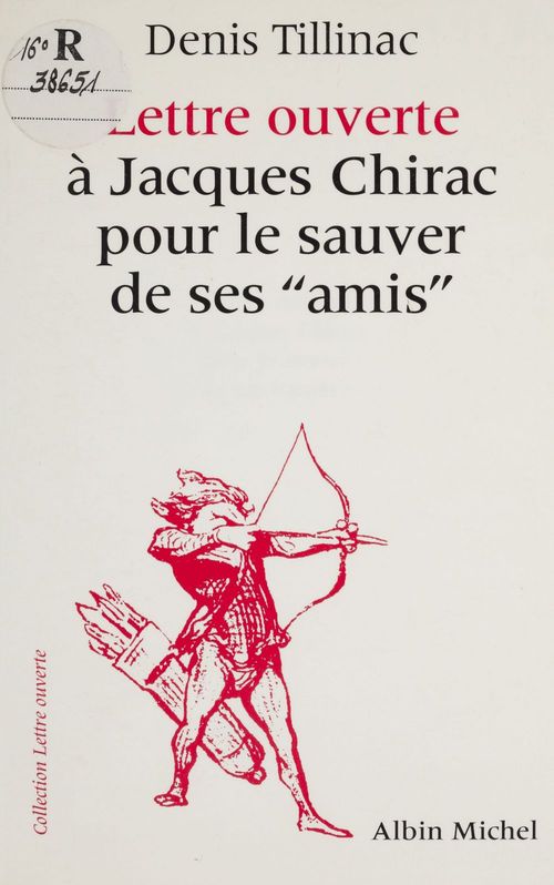 ebook cover of Lettre ouverte à Jacques Chirac pour le sauver de ses amis, by Denis Tillinac