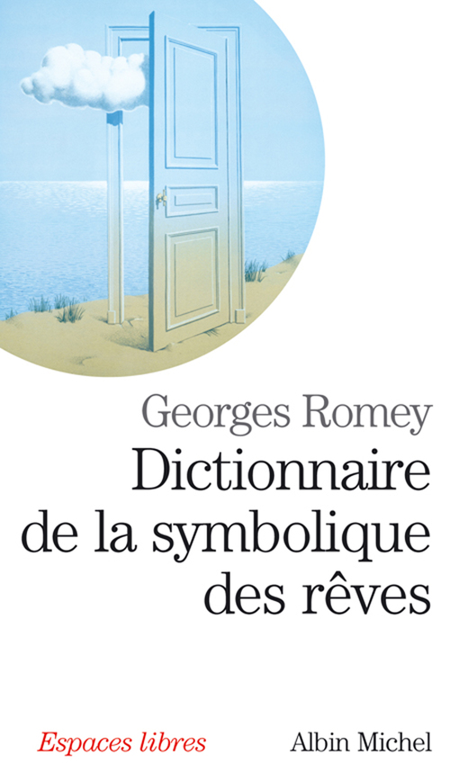 ebook cover of Dictionnaire de la symbolique des rêves, by Georges Romey