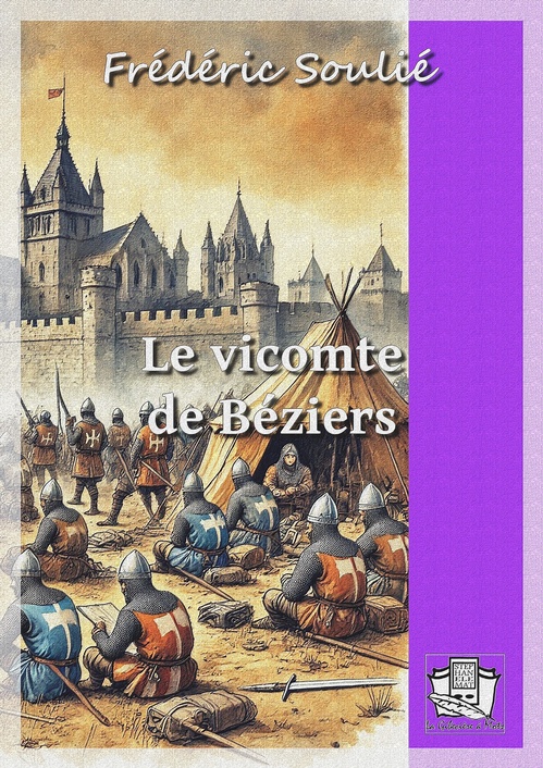 ebook cover of Le vicomte de Béziers, by Frédéric Soulié