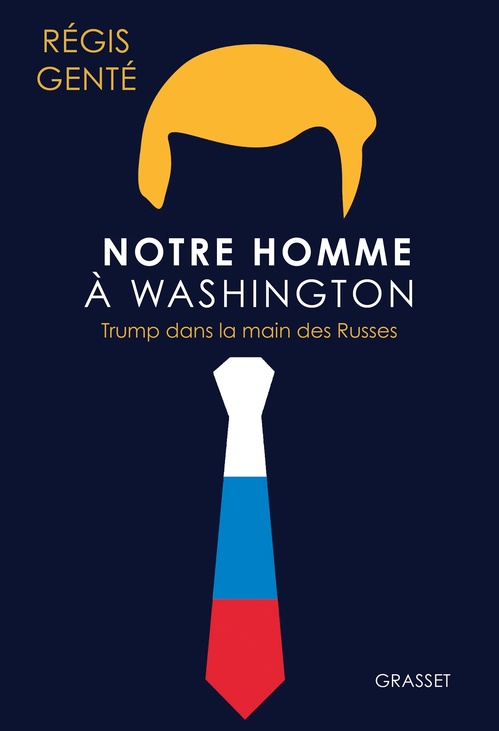 ebook cover of Notre homme à Washington, by Régis Genté
