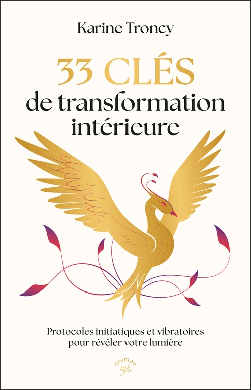 Couverture ebook de 33 clés de transformation intérieure, de Karine Troncy